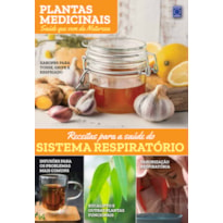 PLANTAS MEDICINAIS VOLUME 3: RECEITAS PARA A SAÚDE DO SISTEMA RESPIRATÓRIO