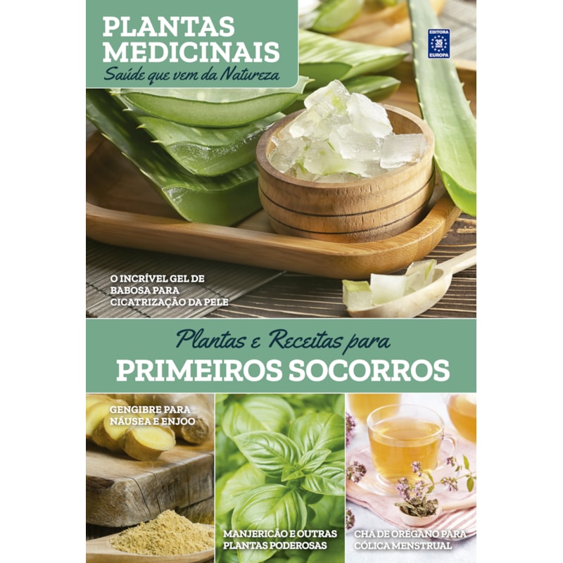 PLANTAS MEDICINAIS VOLUME 7: PLANTAS E RECEITAS PARA PRIMEIROS SOCORROS