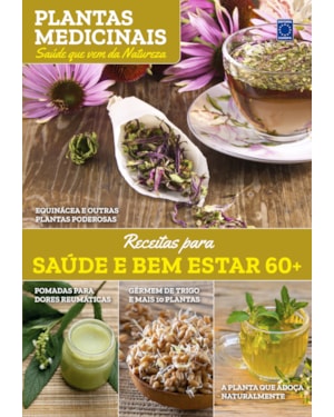 PLANTAS MEDICINAIS VOLUME 9: SAÚDE E BEM ESTAR 60+