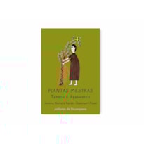 PLANTAS MESTRAS - TABACO E AYAHUASCA