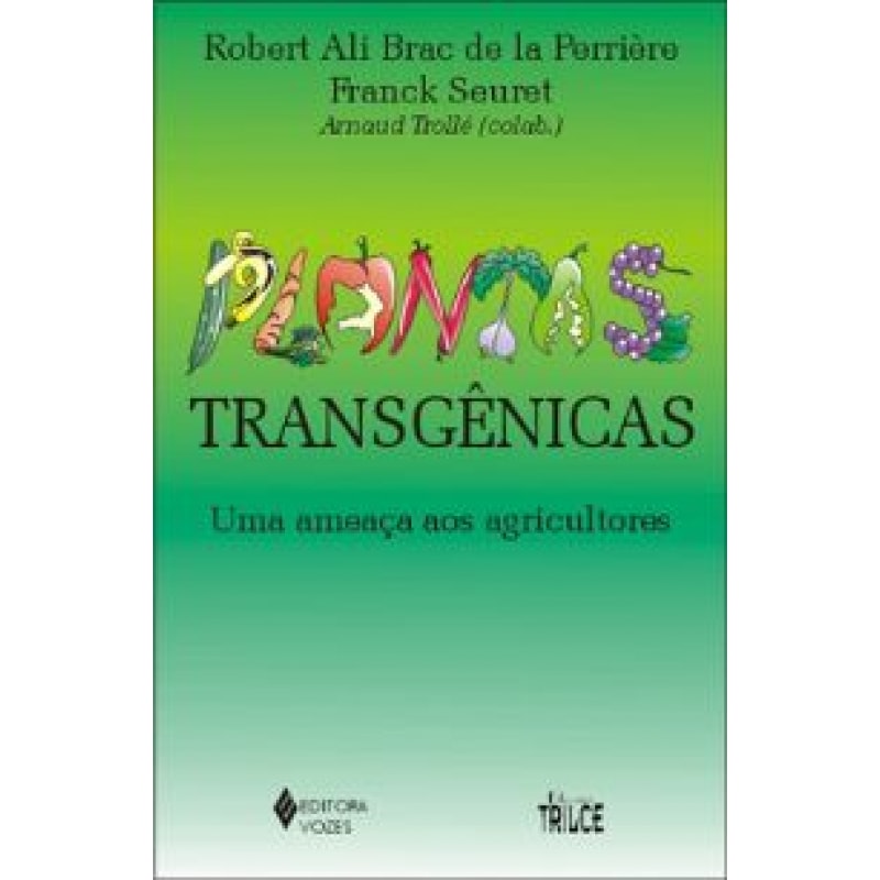 PLANTAS TRANSGÊNICAS