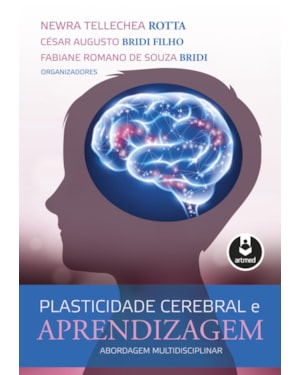 PLASTICIDADE CEREBRAL E APRENDIZAGEM: ABORDAGEM MULTIDISCIPLINAR