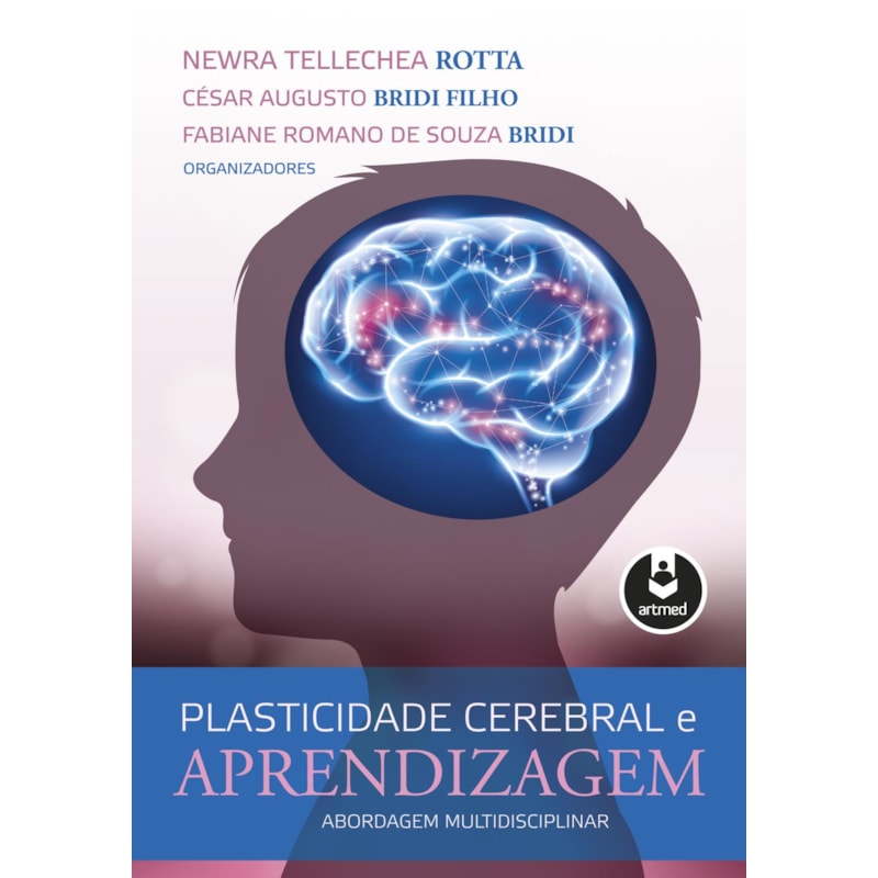 PLASTICIDADE CEREBRAL E APRENDIZAGEM: ABORDAGEM MULTIDISCIPLINAR