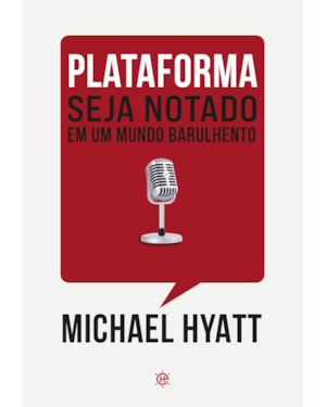 Plataforma: Seja notado em um mundo barulhento