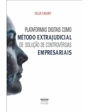 Plataformas digitais como método extrajudicial de solução de controvérsias empresariais