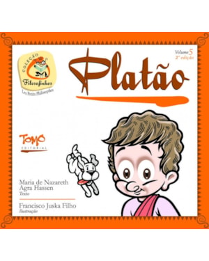 PLATÃO - COLEÇÃO FILOSOFINHOS 5
