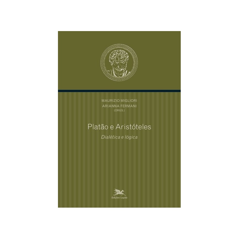 PLATÃO E ARISTÓTELES: DIALÉTICA E LÓGICA