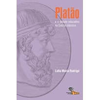 PLATAO -  E O DEBATE EDUCATIVO NA GRECIA CLASSICA - 1