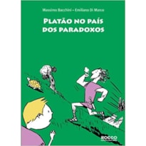 PLATÃO NO PAÍS DOS PARADOXOS