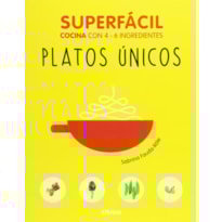 Platos únicos. superfácil. cocina con 4-6 ingredientes