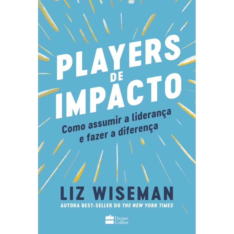 PLAYERS DE IMPACTO: COMO ASSUMIR A LIDERANÇA E FAZER A DIFERENÇA