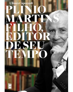PLINIO MARTINS FILHO, EDITOR DE SEU TEMPO