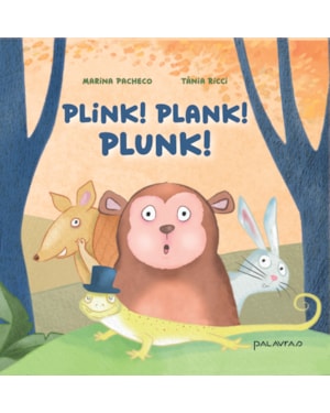 PLINK! PLANK! PLUNK!