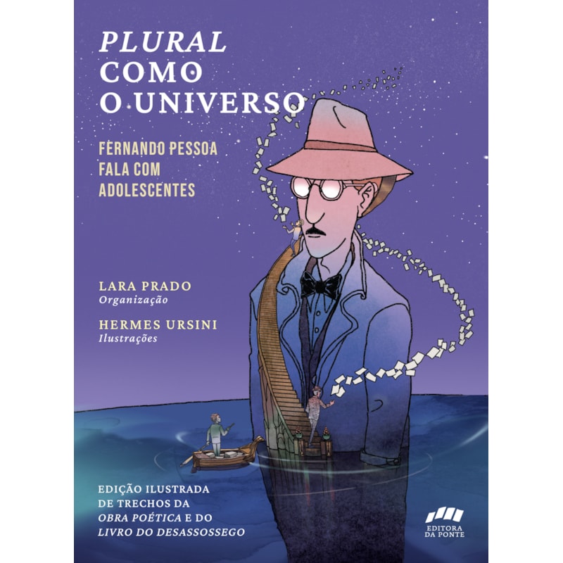 PLURAL COMO O UNIVERSO: FERNANDO PESSOA FALA COM ADOLESCENTES