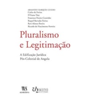 Pluralismo e legitimação: a edificação jurídica pós-colonial de Angola