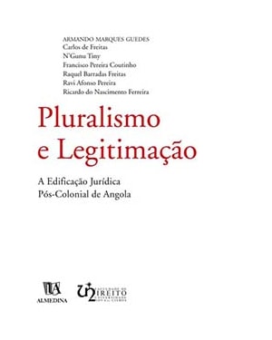 Pluralismo e legitimação: a edificação jurídica pós-colonial de Angola
