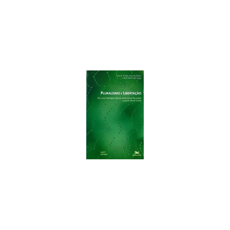 PLURALISMO E LIBERTAÇÃO