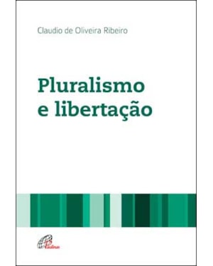 Pluralismo e libertação