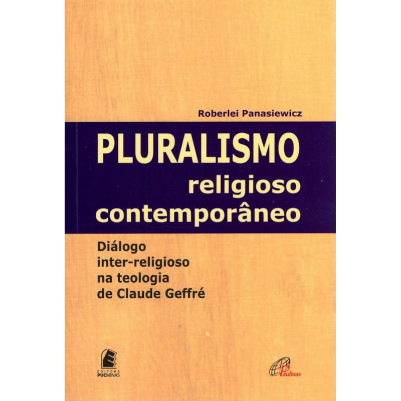 Pluralismo religioso contemporâneo: diálogo inter-religioso na teologia de claude geffré