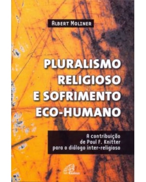 PLURALISMO RELIGIOSO E SOFRIMENTO ECO HUMANO - 1ª