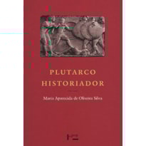 Plutarco historiador: análise das biografias espartanas