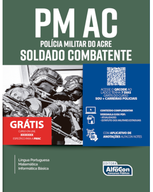 PM AC - POLÍCIA MILITAR DO ESTADO DO ACRE - ALUNO SOLDADO COMBATENTE