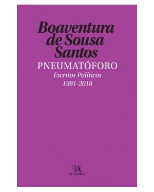 Pneumatóforo: escritos políticos (1981-2018)