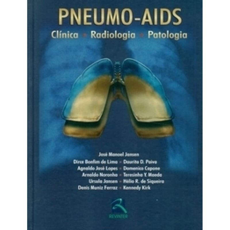 PNEUMO-AIDS: CLÍNICA, RADIOLOGIA, PATOLOGIA