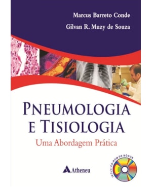 Pneumologia e tisiologia - Uma abordagem prática