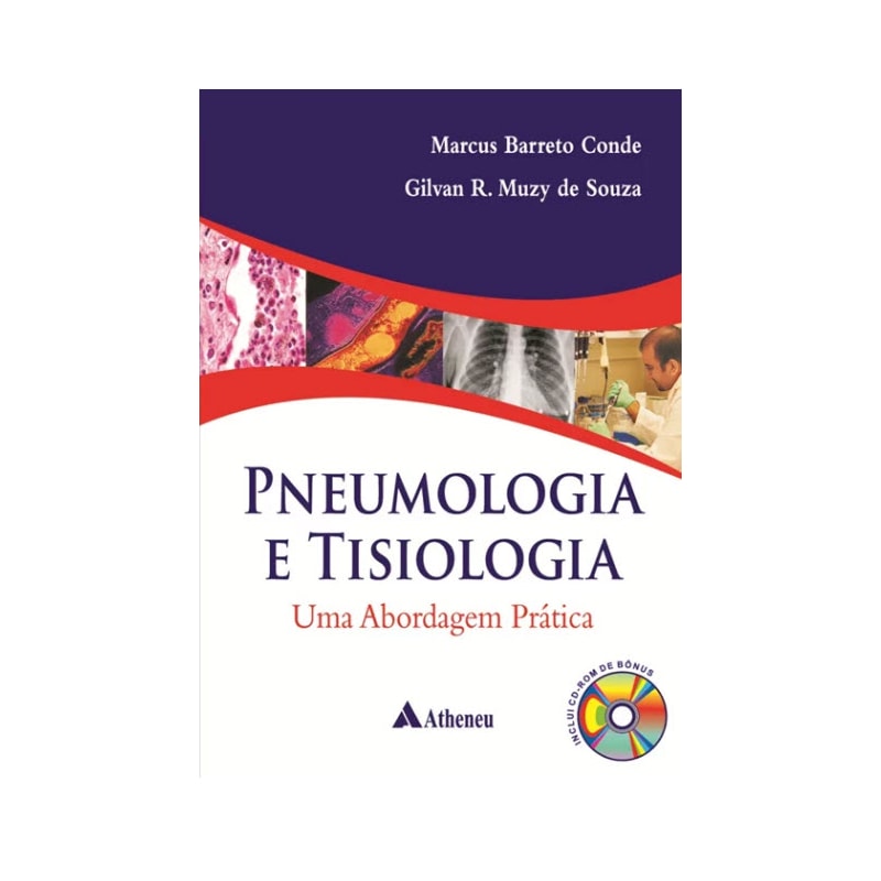 PNEUMOLOGIA E TISIOLOGIA - UMA ABORDAGEM PRÁTICA