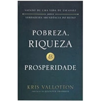 POBREZA, RIQUEZA E PROSPERIDADE