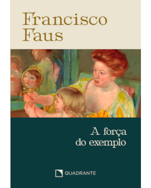 POCKET A FORÇA DO EXEMPLO - 3 EDIÇÃO - COLEÇÃO FRANCISCO FAUS