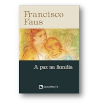 POCKET A PAZ NA FAMÍLIA - 3ª EDIÇÃO - COLEÇÃO FRANCISCO FAUS