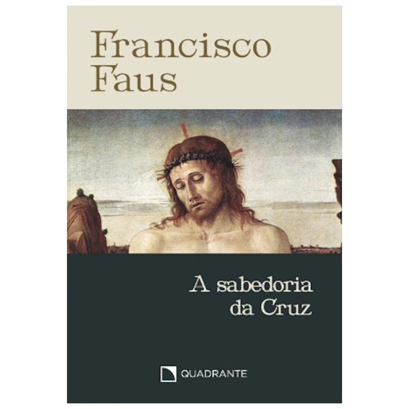 POCKET A SABEDORIA DA CRUZ - 4ª EDIÇÃO - COLEÇÃO FRANCISCO FAUS