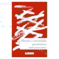 POCKET ABORTO E SOCIEDADE PERMISSIVA - COLEÇÃO ATUALIDADES
