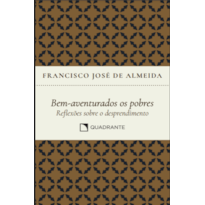 POCKET BEM-AVENTURADOS OS POBRES - REFLEXÕES SOBRE O DESPRENDIMENTO - 2ª EDIÇÃO - COLEÇÃO FORMAÇÃO REL: REFLEXÕES SOBRE O DESPRENDIMENTO