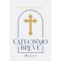 POCKET CATECISMO BREVE - 4ª EDIÇÃO - COLEÇÃO FORMAÇÃO RELIGIOSA