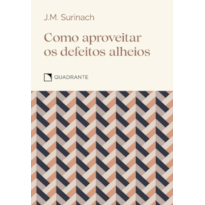 POCKET COMO APROVEITAR OS DEFEITOS ALHEIOS - 2ª EDIÇÃO - COLEÇÃO VIRTUDES