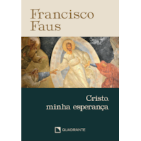 POCKET CRISTO, MINHA ESPERANÇA - 2 EDIÇÃO - COLEÇÃO FRANCISCO FAUS