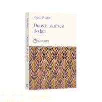 POCKET DEUS E AS ARTES DO LAR - 2ª EDIÇÃO - COLEÇÃO VIRTUDES