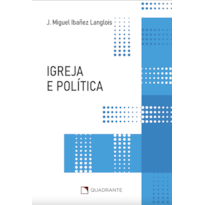 POCKET IGREJA E POLÍTICA - COLEÇÃO ATUALIDADES