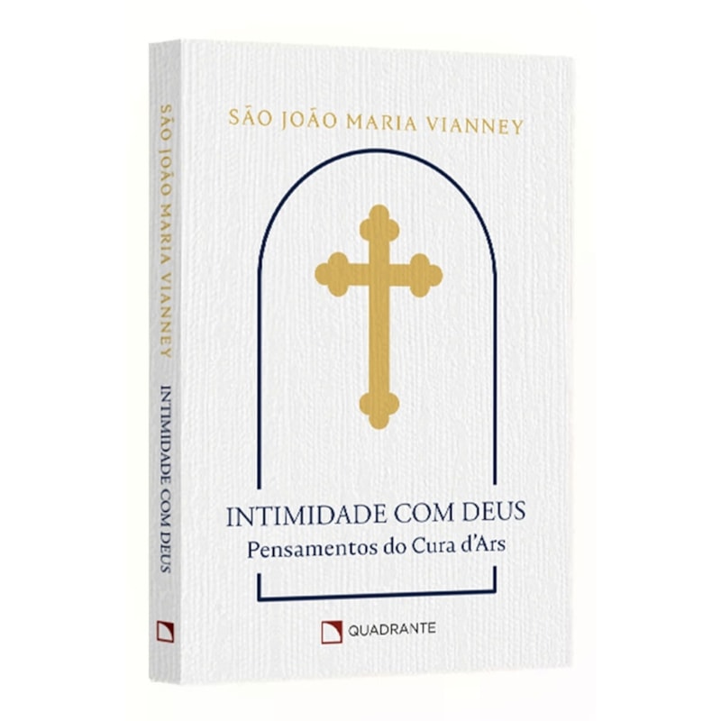 POCKET INTIMIDADE COM DEUS - PENSAMENTOS DO CURA D'ARS - 3ª EDIÇÃO - COLEÇÃO DEVOCIONAL: PENSAMENTOS DE SÃO JOÃO MARIA VIANNEY, O CURA D'ARS