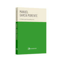POCKET MANUEL GARCÍA MORENTE - O FATO EXTRAORDINÁRIO - 2º EDIÇÃO - COLEÇÃO BIOGRAFIAS: O FATO EXTRAORDINÁRIO