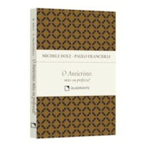POCKET O ANTICRISTO: MITO OU PROFECIA? - 2ª EDIÇÃO - COLEÇÃO FORMAÇÃO RELIGIOSA