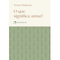 POCKET O QUE SIGNIFICA AMAR? - 2º EDIÇÃO - COLE...