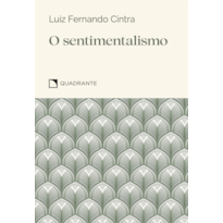 POCKET O SENTIMENTALISMO - 3ª EDIÇÃO - COLEÇÃO VIRTUDES