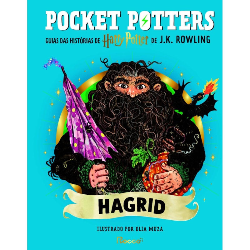 POCKET POTTERS: HAGRID: GUIAS DAS HISTÓRIAS DE HARRY POTTER DE J.K. ROWLING