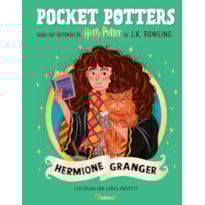 POCKET POTTERS: HERMIONE GRANGER: GUIAS DAS HISTÓRIAS DE HARRY POTTER DE J.K. ROWLING