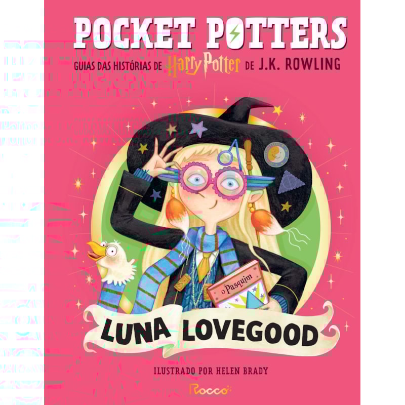 POCKET POTTERS: LUNA LOVEGOOD: GUIAS DAS HISTÓRIAS DE HARRY POTTER DE J.K. ROWLING