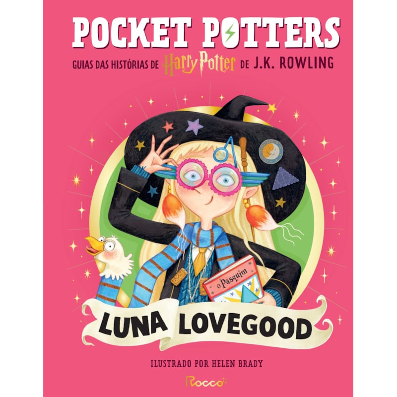POCKET POTTERS: LUNA LOVEGOOD: GUIAS DAS HISTÓRIAS DE HARRY POTTER DE J.K. ROWLING